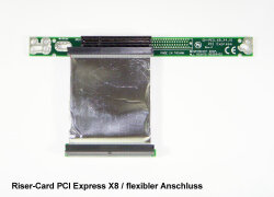Riser Karte PCI Express x8 PCIe / flexibel 1HE 2HE 3HE ITX